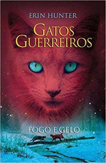 Imagem de Gatos guerreiros - fogo e gelo