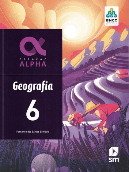 GERACAO ALPHA - GEOGRAFIA - 6º ANO - 3ª ED. 2019 - BNCC - Edicoes Sm - Didatico Menor preço em GERACAO ALPHA - GEOGRAFIA - 6º ANO - 3ª ED. 2019 - BNCC - Edicoes Sm - Didatico