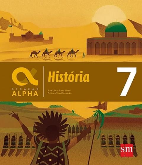 Geracao alpha - historia - 7 ano - ef ii - EDICOES SM - DIDATICO Menor preço em Geracao alpha - historia - 7 ano - ef ii - EDICOES SM - DIDATICO