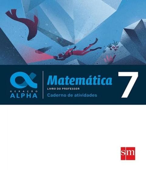 Imagem de GERAÇAO ALPHA - MATEMÁTICA - 7º ANO - CADERNO DE ATIVIDADES - SM EDIÇOES - DIDÁTICOS