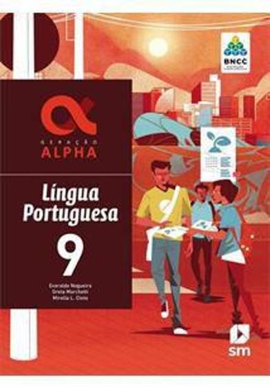 GERACAO ALPHA - PORTUGUES - 9º ANO - 3ª ED. 2019 - BNCC - Edicoes Sm ...