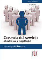 Imagem de Gerencia del servicio. Alternativa para la competitividad. 3ra edición