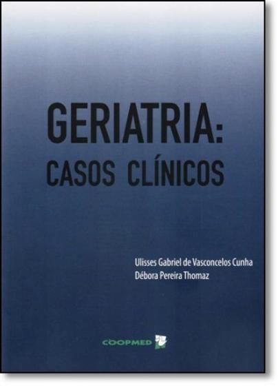 Imagem de Geriatria: casos clinicos - COOPMED ED