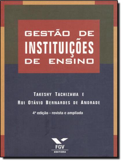 Imagem de Gestao De Instituicoes De Ensino - 4ª Ed - FGV EDITORA