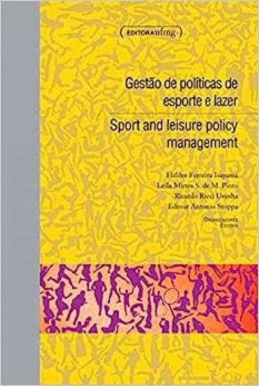 Imagem de Gestão de Políticas de Esporte e Lazer: Experiências, Inovações, Potencialidades e Desafios