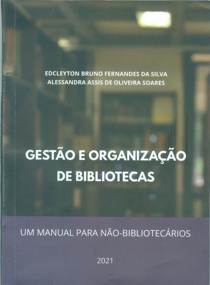 Imagem de Gestão E Organização De Bibliotecas - EDECLEYTON BRUNO FERNANDES DA SILVA