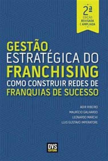 Imagem de Gestao Estrategica Franchising - 02 Ed - DVS EDITORA