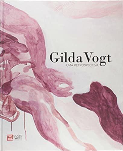 Imagem de Gilda Vogt - Uma Retrospectiva