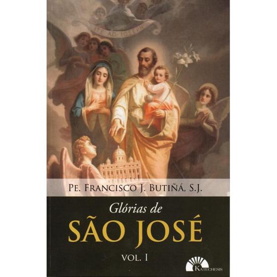 Imagem de Glórias de São José - vol. 1 - Katechesis
