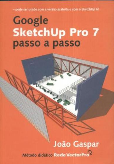 Imagem de Google Sketchup Pro 7 - Passo A Passo - Probooks