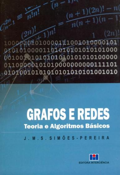 Imagem de Grafos e Redes: Teoria e Algoritmos Básicos