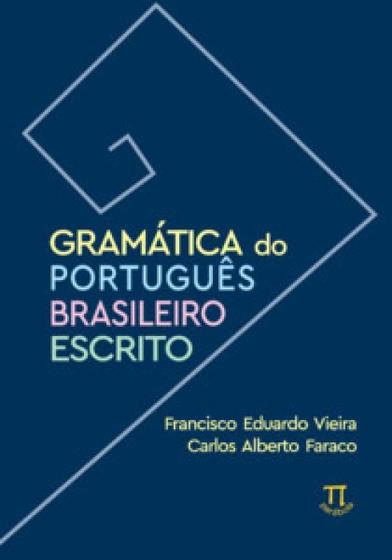 Imagem de Gramática do Português Brasileiro Escrito - Parábola