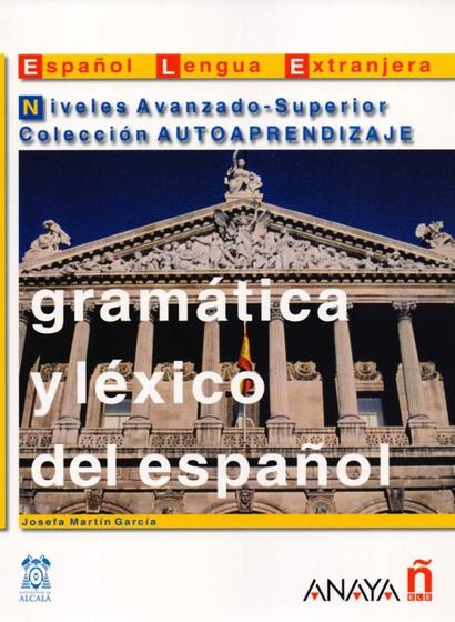 Imagem de Gramática Y Léxico Del Español- Colección Autoaprendizaje - Níveles Avanzado-Superior - Comercial Grupo Anaya