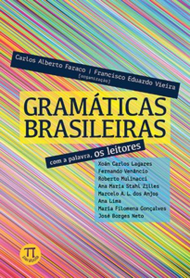 Imagem de Gramáticas brasileiras. com a palavra, os leitores