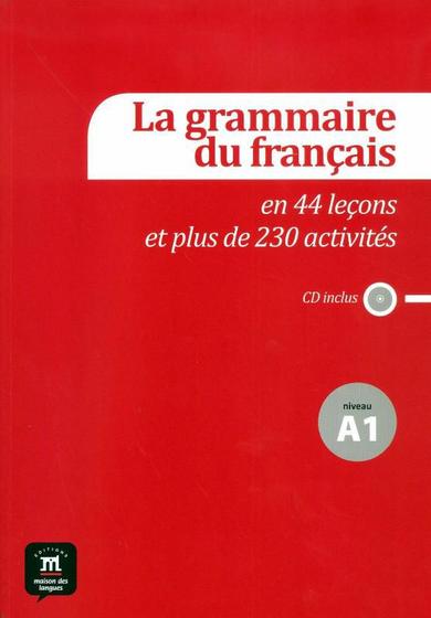 Imagem de Grammaire francaise en 44 lecons et plus de 230 activites, la (a1)