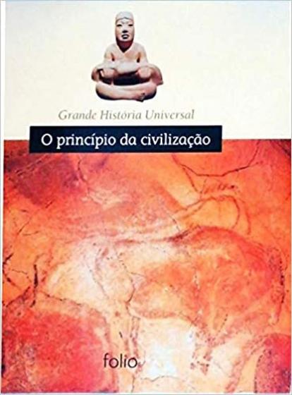 Imagem de Grande História Universal - o Princípio da Civilização