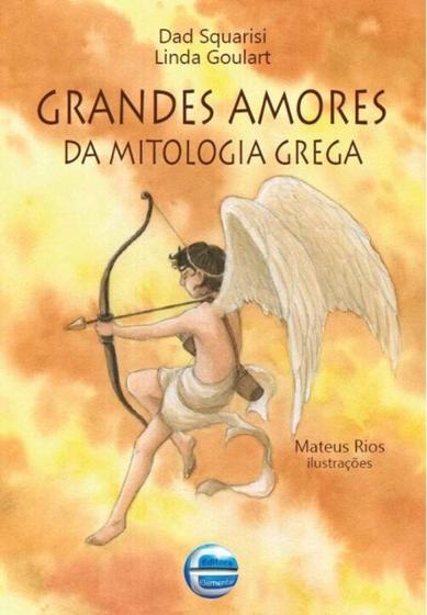 Imagem de Grandes amores da mitologia grega - ELEMENTAR EDITORA