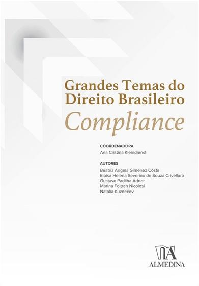 Imagem de Grandes temas do direito brasileiro compliance - ALMEDINA