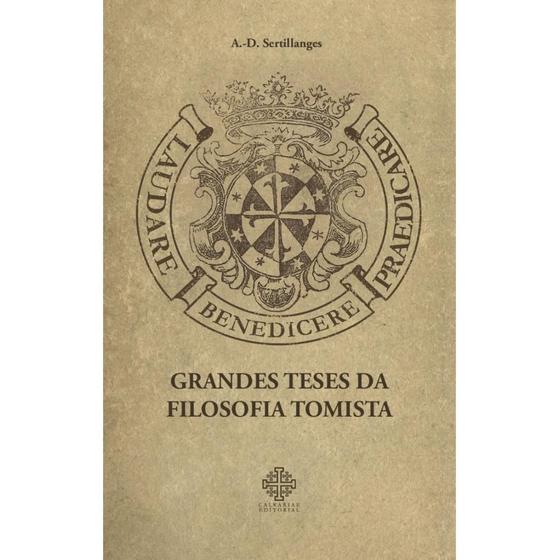 Imagem de Grandes teses da filosofia tomista - CALVARIAE EDITORIAL