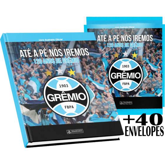 Imagem de Grêmio 120 Anos Até A Pé Nós Iremos Álbum + 200 Figurinhas - Panini