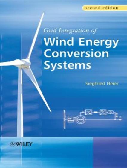 Imagem de Grid Integration Of Wind Energy Conversion Systems - 2Nd Ed - JOHN WILEY