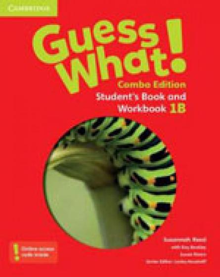 Imagem de Guess what! 1 - combo b - student's book and workbook 1b - with online resources - american english - CAMBRIDGE UNIVERSITY PRESS DO BRASIL