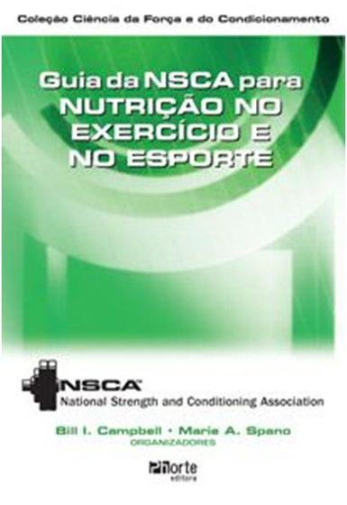 Imagem de Guia da nsca para nutricao no exercicio e no esporte