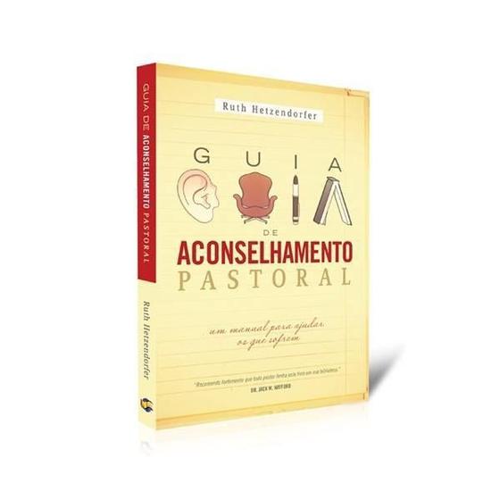 Imagem de Guia De Aconselhamento Pastoral - Ruth Hetzendorfer - 4334 - UDF