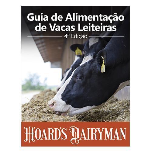 Imagem de Guia De Alimentação De Vacas Leiteiras - 4 Edição - Hoards Dairyman