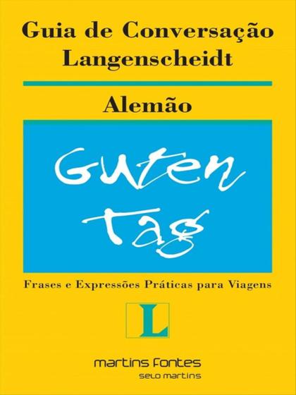 Imagem de Guia De Conversacao Langenscheidt - Alemao: Frases E Expressoes Praticas Para Viagem - MARTINS