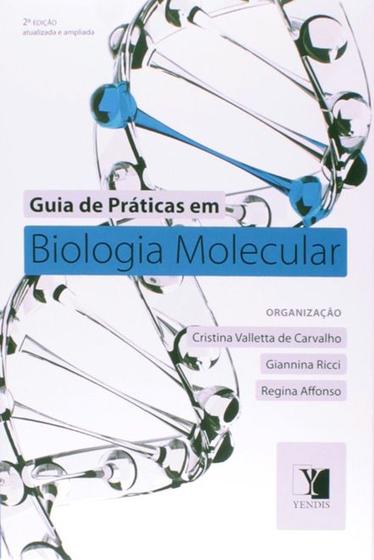 Imagem de Guia de praticas em biologia molecular - YENDIS EDITORA