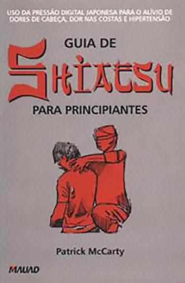 Imagem de Guia de Shiatsu para Principiantes - MAUAD X