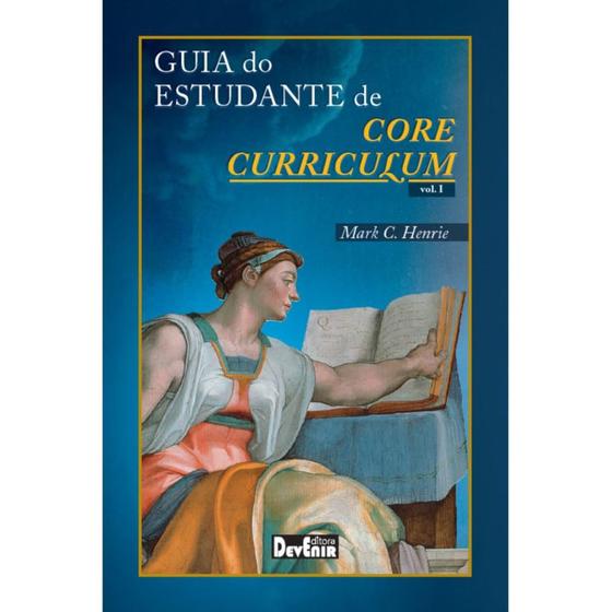 Imagem de Guia do estudante de Core Curriculum ( Mark C. Henrie )