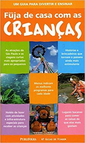 Imagem de Guia fuja de casa com as criancas - PUBLIFOLHA