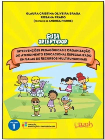 Imagem de Guia orientador  intervenções pedagógicas e organização do atendimento educacional - vol. 1