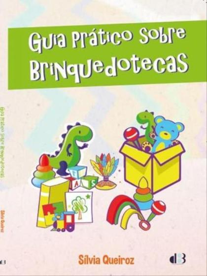 Imagem de Guia prático sobre brinquedotecas - D3 EDUCACIONAL