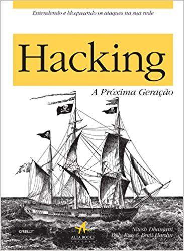Imagem de Hacking - a proxima geraçao - Alta Books