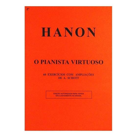 Imagem de Hanon - O Pianista Virtuoso - 60 Exercícios de A. Schott