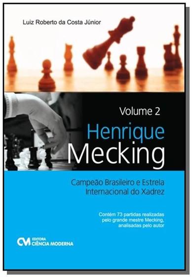 Imagem de Henrique Mecking: Campeao Brasileiro E Estrela Int - CIENCIA MODERNA