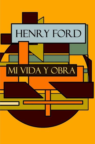 Imagem de Henry Ford: biografia (espanhol)