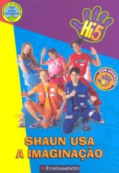 Imagem de Hi-5 - Shaun Usa A Imaginacao - Novo Acordo Ortografico