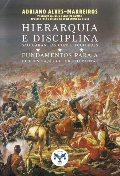 Imagem de Hierarquia E Disciplina São Garantias Constitucionais - ECCLESIAE