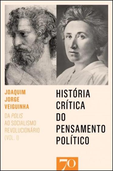 Imagem de História Crítica do Pensamento Político - Da Polis ao socialismo revolucionário (Volume I) - EDICOES 70