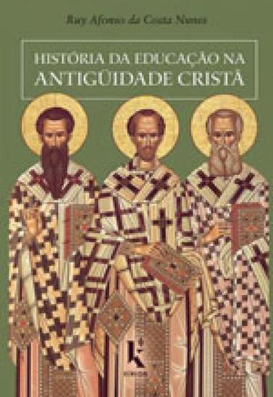 História da educação na antigüidade cristã Menor preço em História da educação na antigüidade cristã