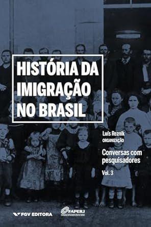 Imagem de História da Imigração no Brasil - Vol. 03 Sortido