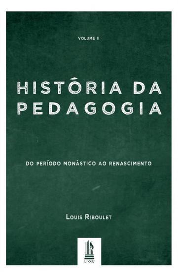 Imagem de História Da Pedagogia - Vol. 2 - Liceu - ECCLESIAE