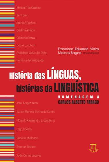 Imagem de História Das Línguas, Histórias Da Linguística, Homenagem A Carlos Alberto Faraco