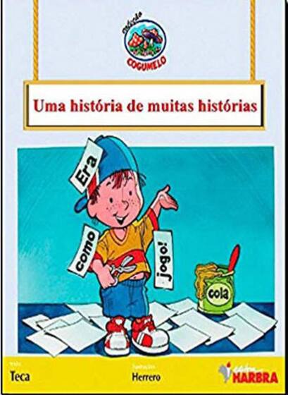 Historia de muitas historias, uma - HARBRA - Livros de Literatura ...
