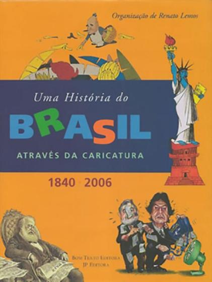 Imagem de História do Brasil Através da Caricatura, Uma - MAUAD PROMOÇÕES