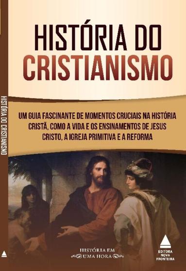 História Do Cristianismo - Livros Cristã - Magazine Luiza